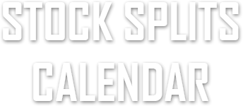 Stock Splits Calendar